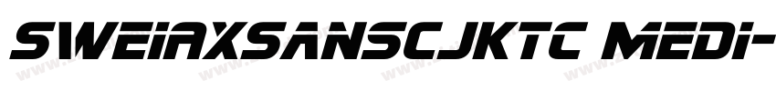 SweiAxSansCJKtc Medi字体转换